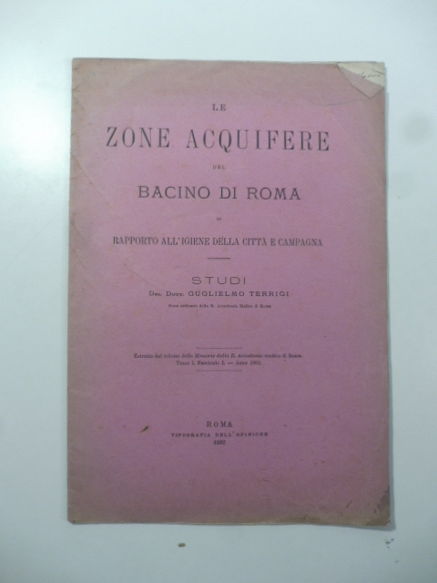 Le zone acquifere del bacino di Roma in rapporto all'igiene della città e campagna. Studi